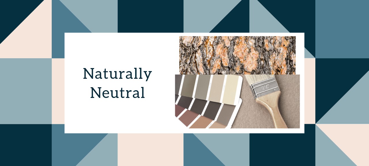 Naturally Neutral colors in interior design